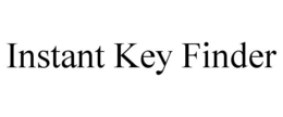 INSTANT KEY FINDER trademark