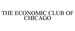 THE ECONOMIC CLUB OF CHICAGO trademark