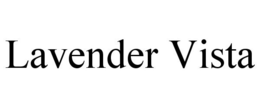 LAVENDER VISTA trademark