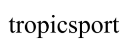 TROPICSPORT trademark