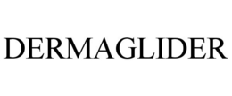 DERMAGLIDER trademark