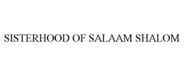SISTERHOOD OF SALAAM SHALOM trademark