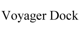 VOYAGER DOCK trademark