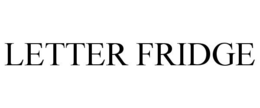 LETTER FRIDGE trademark