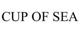 CUP OF SEA trademark