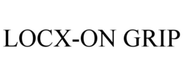 LOCX-ON GRIP trademark