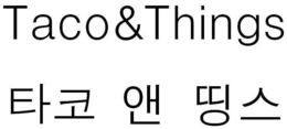 TACO&THINGS trademark