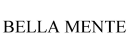 BELLA MENTE trademark