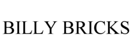 BILLY BRICKS trademark