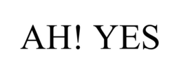 AH! YES trademark