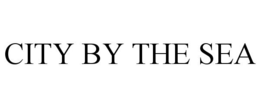 CITY BY THE SEA trademark