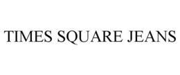 TIMES SQUARE JEANS trademark