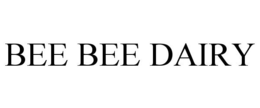 BEE BEE DAIRY trademark