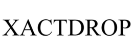 XACTDROP trademark