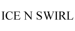 ICE N SWIRL trademark