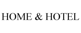 HOME & HOTEL trademark