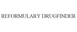REFORMULARY DRUGFINDER trademark