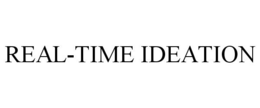 REAL-TIME IDEATION trademark
