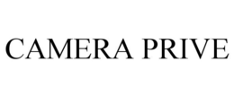 CAMERA PRIVE trademark