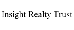 INSIGHT REALTY TRUST trademark