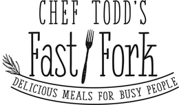 CHEF TODD'S FAST FORK DELICIOUS MEALS FOR BUSY PEOPLE trademark
