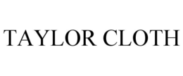 TAYLOR CLOTH trademark