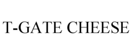 T-GATE CHEESE trademark