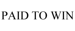 PAID TO WIN trademark
