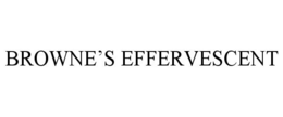 BROWNE'S EFFERVESCENT trademark