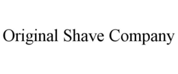ORIGINAL SHAVE COMPANY trademark