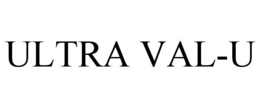 ULTRA VAL-U trademark