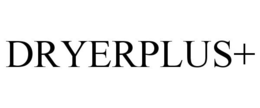 DRYERPLUS+ trademark