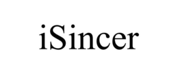 ISINCER trademark