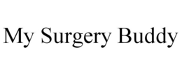 MY SURGERY BUDDY trademark
