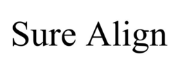 SURE ALIGN trademark