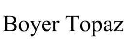 BOYER TOPAZ trademark