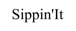 SIPPIN'IT trademark