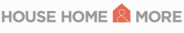 HOUSE HOME & MORE trademark