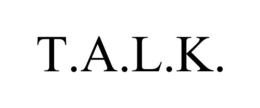 T.A.L.K. trademark