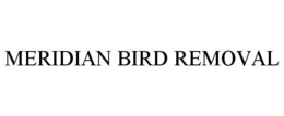 MERIDIAN BIRD REMOVAL trademark