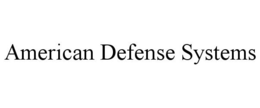 AMERICAN DEFENSE SYSTEMS trademark