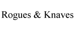 ROGUES & KNAVES trademark