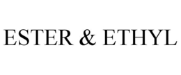 ESTER & ETHYL trademark