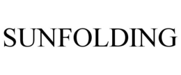 SUNFOLDING trademark