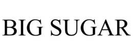 BIG SUGAR trademark