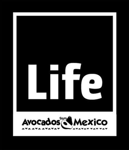 LIFE AVOCADOS FROM MEXICO trademark