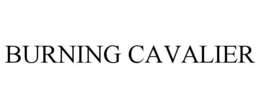 BURNING CAVALIER trademark