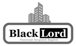 BLACK LORD FUNCTIONAL. INTEGRATED. INSPIRED. trademark