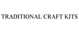 TRADITIONAL CRAFT KITS trademark