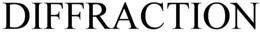 DIFFRACTION trademark